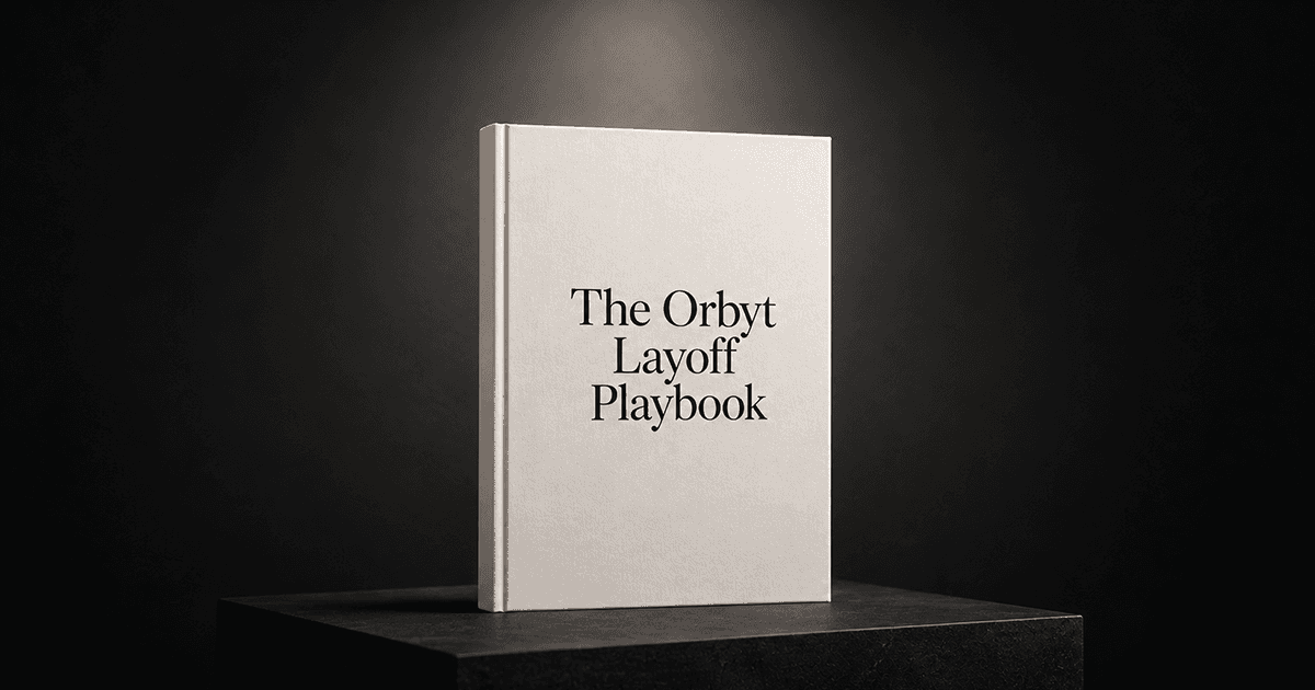 A hardcover book titled "The Orbyt Layoff Playbook" standing on a black surface. The tactical guide for the meeting you were never supposed to need.